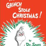 How the Grinch Stole Christmas
